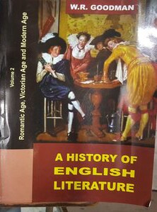 History Of English Literature Vol 2 W R Goodman Literature Studies Vidya Books Aurangapura Aurangabad Maharashtra Maharashtra